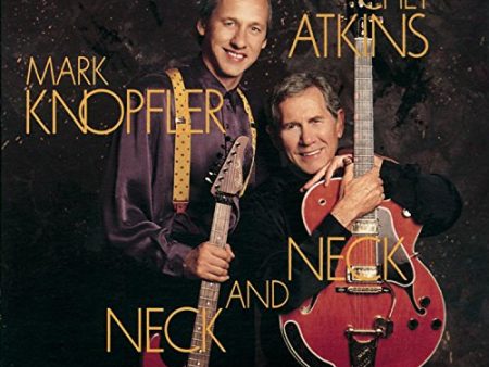 ATKINS, CHET & MARK KNOPFLER  - NECK & NECK Discount