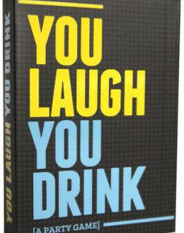 You Laugh, You Drink Online Sale